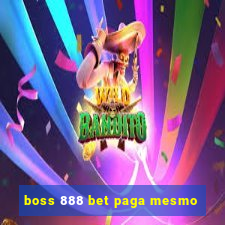 boss 888 bet paga mesmo